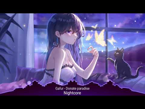 Видео: Gafur - Дари рай - Nightcore ❤︎
