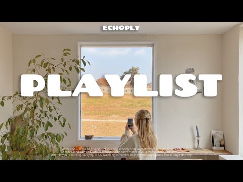 Видео: 𝗽𝗹𝗮𝘆𝗹𝗶𝘀𝘁 Поток хорошего настроения от начала до конца 💛 | Осенний Chill Pop для души 🍂