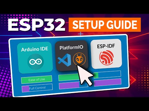Видео: Руководство по настройке ESP32: VSCode и PlatformIO (сравнение Arduino IDE и ESP-IDF)