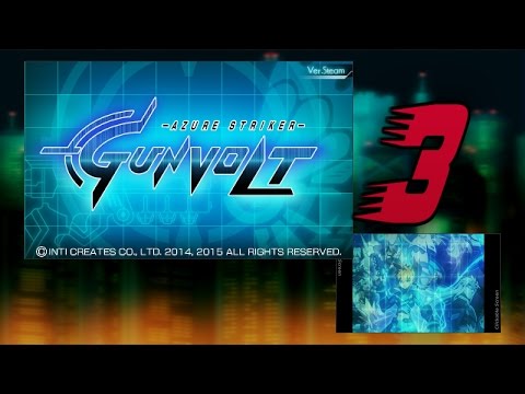 Видео: Прохождение Azure Striker Gunvolt - 3