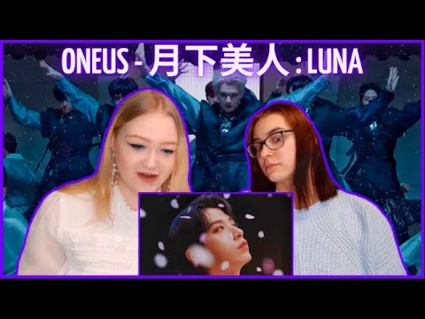 Видео: ONEUS(원어스) '월하미인 (月下美人 : LUNA)' MV REACTION/РЕАКЦИЯ