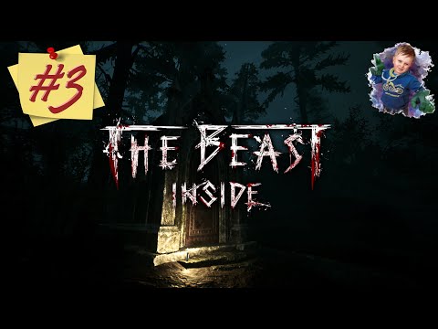 Видео: Прохождение ➤The Beast Inside | #3 | #gleb_play #стрим #thebeastinside