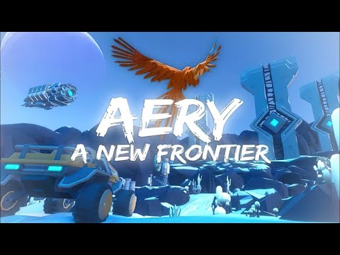 Видео: Aery - A New Frontier Space  Миссия 1