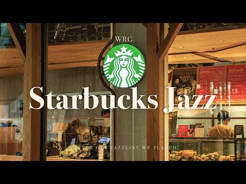 Видео: [Плейлист] Музыка кафе Starbucks | Без промежуточной рекламы | Расслабляющая фоновая музыка