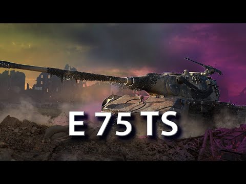 Видео: E 75 TS. МАКСИМАЛЬНЫЙ УРОВЕНЬ СОМНЕНИЯ, НО ЗА БОНЫ ВЗЯТЬ МОЖНО.