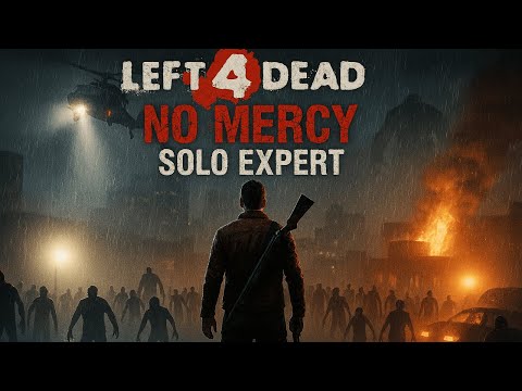 Видео: Left 4 Dead – No Mercy(Solo,Expert)(прохождение  на русском)