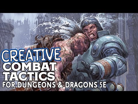 Видео: Творческая тактика боя в Dungeons and Dragons 5e