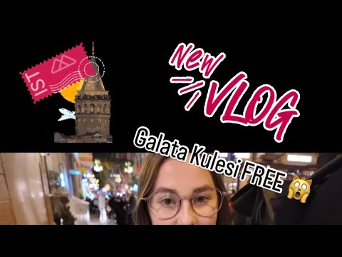 Видео: MiniVlog. Galata Kulesi. FREE 🙀  İsnanbul. МиниВлог. Галатская башня.  Стамбул. Бесплатно 🙀