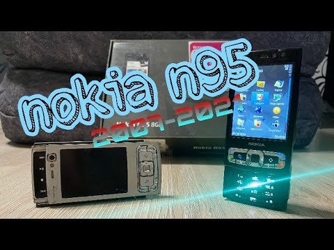 Видео: Nokia n95 и n95 8gb, компьютер уже в 2021 году (14лет)