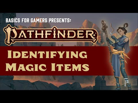 Видео: Pathfinder (2e): Основы определения магических предметов