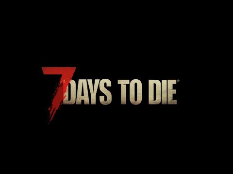 Видео: 7 Days To Die | Остались только мы