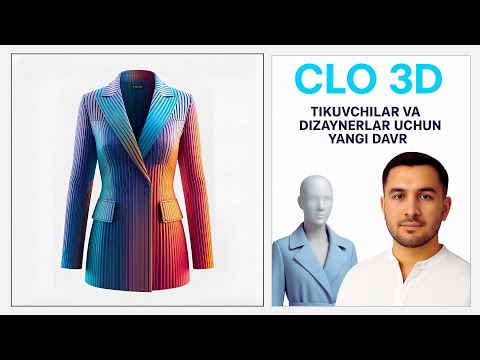 Видео: CLO 3D — Tikuvchilar ва Dizaynerlar учун yangi davr! Andoza yasash