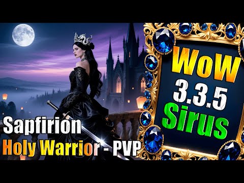 Видео: 50+ PVP  Holy Warrior!- WoW Sirus  x1 - PVP / TOP Стрим 31- Soulseeker PVP