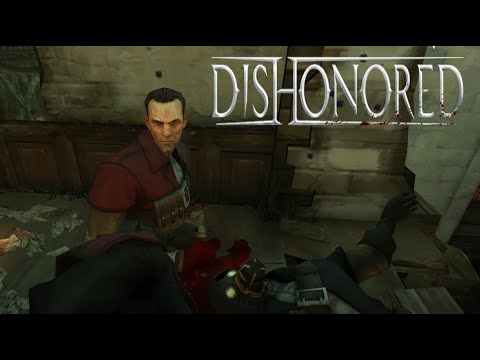 Видео: Месть Дауду - Dishonored # 9