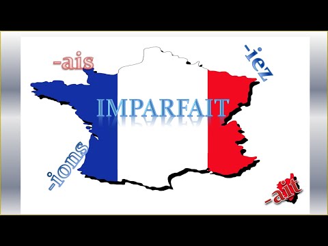 Видео: IMPARFAIT. Незавершенное прошедшее время французского языка.