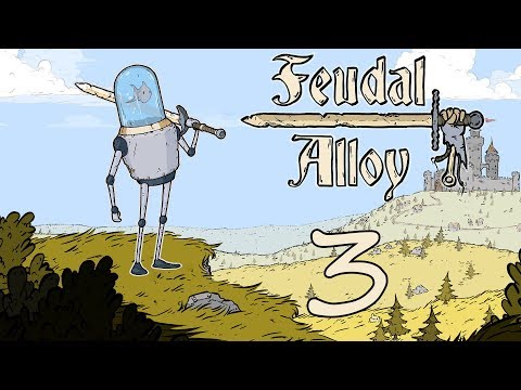 Видео: Feudal Alloy - Прохождение игры на русском [#3] | PC