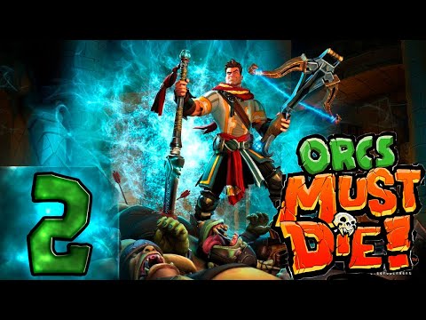 Видео: Orcs Must Die! - Боевой маг - Первое Прохождение #2 Лучники сила?