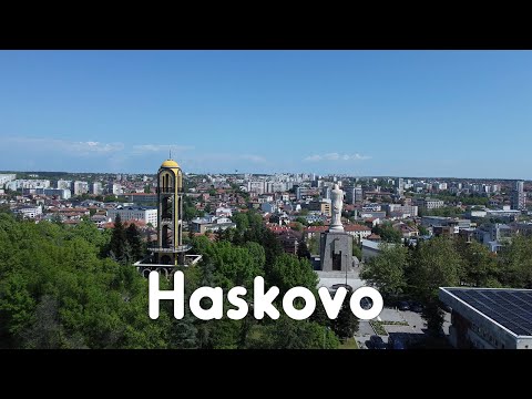 Видео: Haskovo - Хасково