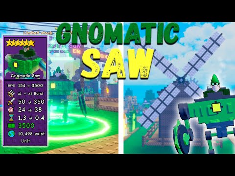 Видео: GNOMATIC SAW ШЛАК ИЛИ НЕДООЦЕНЁННАЯ ИМБА | GARDEN TOWER DEFENSE ROBLOX