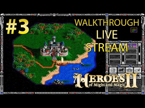 Видео: Heroes of Might and Magic II прохождение игры - Часть 3 (Archibald's campaign) [LIVE]
