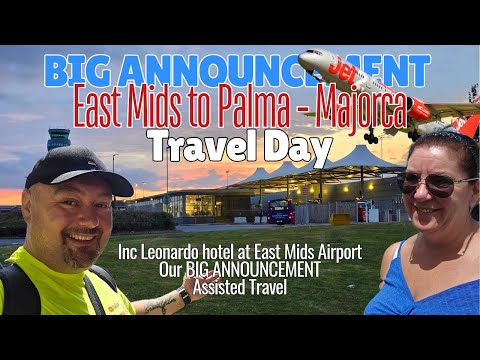 Видео: Из Восточного Мидленда в Пальму-де-Майорку. ВАЖНОЕ ОБЪЯВЛЕНИЕ и помощь в путешествии с Jet2 (отре...