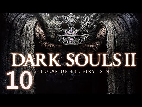 Видео: Железная Цитадель - Гайд-прохождение #10 - Dark Souls II: Scholar of the First Sin