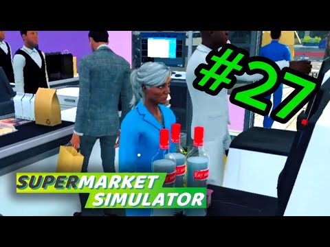 Видео: УБОРЩИЦА СПИЛАСЬ - SUPERMARKET SIMULATOR #27