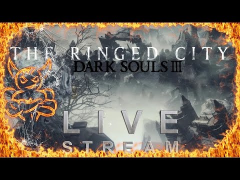 Видео: Dark Souls 3 : The Ringed City - Будем тащить ! [Стрим]