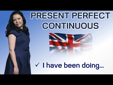 Видео: Узнай всё о Present Perfect Continuous Tense!