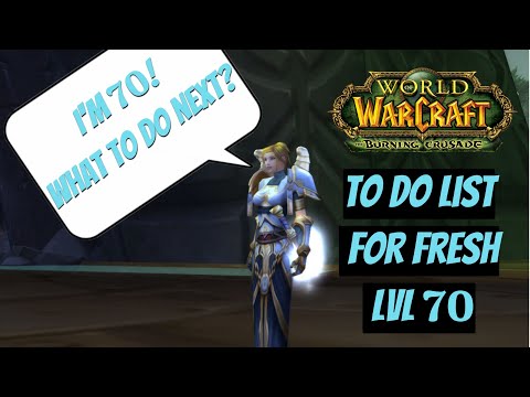 Видео: Топ 6 первоочередных дел по достижению 70-го уровня! WoW Burning Crusade (TBC)