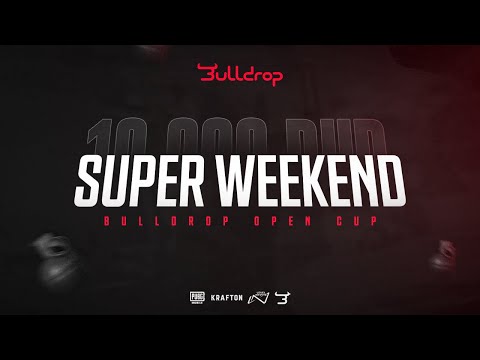 Видео: PUBG MOBILE | ТУРНИР BULLDROP OPEN CUP НА 100.000 РУБ! SUPER WEEKEND #2 | ПУБГ МОБАЙЛ НА ПК