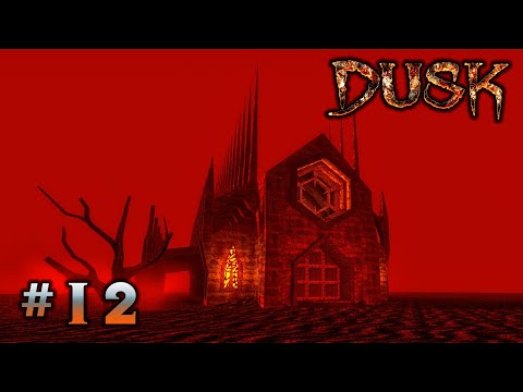 Видео: Возвращение-DUSK #12