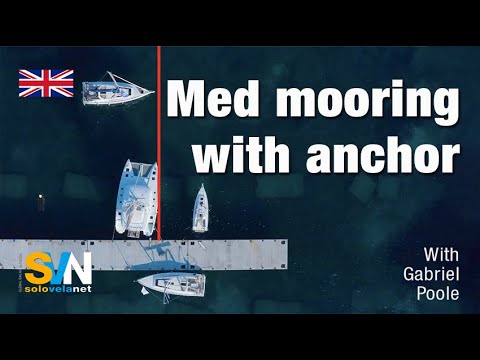 Видео: Швартовка в Средиземном море с якорем — глобальная парусная сеть SVN