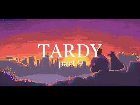 Видео: TARDY: прохождение [9]