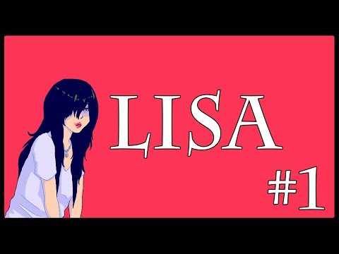 Видео: LISA the First #1: Из кошмара в кошмар.