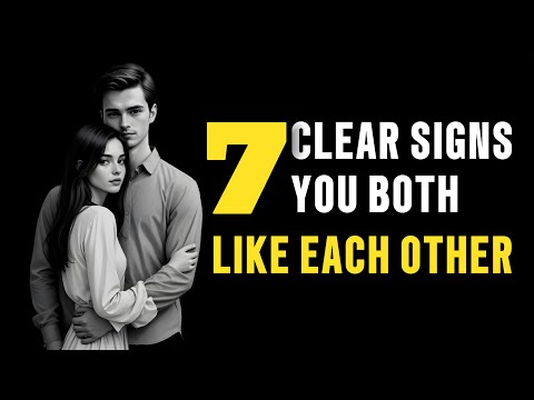 Видео: 7 явных признаков того, что вы оба нравитесь друг другу #психологияфакты #знакилюбви