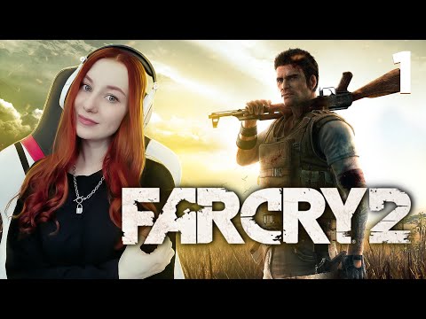 Видео: Начало | Far Cry 2 прохождение