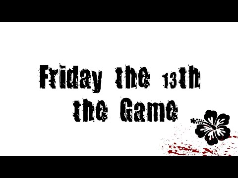 Видео: Friday the 13th (Околообзор)