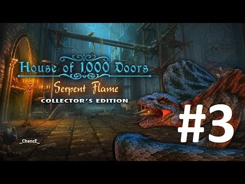 Видео: Дом 1000 дверей - Змеиное пламя #3 прохождение\House of 1000 Doors: Serpent Flame