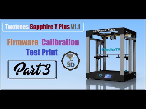 Видео: Twotrees Sapphire Plus V1.1  Заводская прошивка, калибровка и Тестовая Печать, Часть 3
