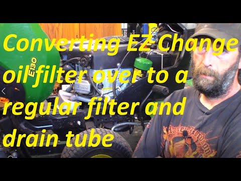 Видео: Переделка масляного фильтра John Deere E130 Easy Change в фильтр со сменной частью.