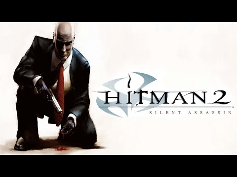 Видео: Hitman 2: Silent Assassin | ПРОХОЖДЕНИЕ | СЕРИЯ 1