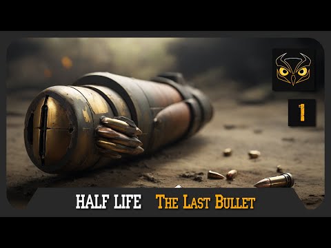 Видео: HALF LIFE 1 | The Last Bullet ➤ прохождение / часть 1