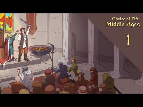 Видео: Я Вершу Судьбы  ► Choice of Life Middle Ages #1
