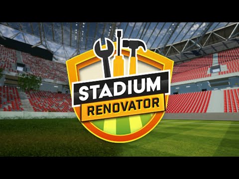 Видео: Stadium Renovator - Поиграем?