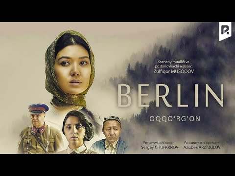 Видео: Berlin-Oqqo'rg'on (o'zbek film) | Берлин-Оккургон (узбекфильм)
