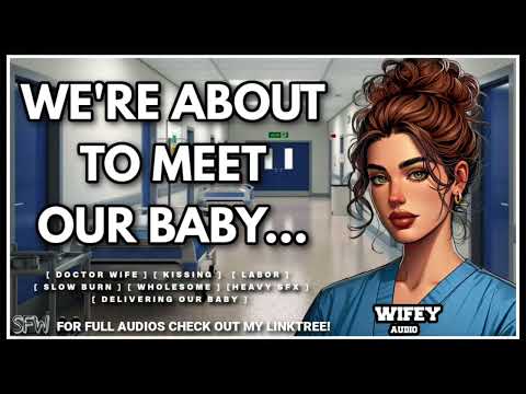 Видео: [F4F] Ваша жена ухаживает за вами во время родов... [Врач] [Часть 1]