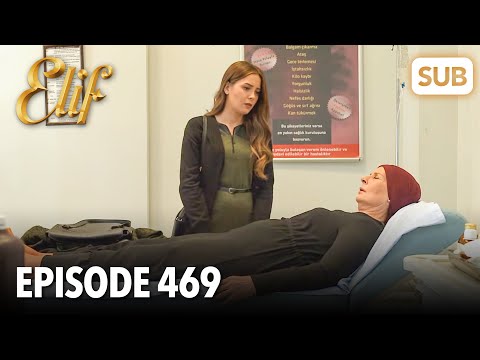 Видео: Элиф | Эпизод 469 | смотреть с русский субтитрами