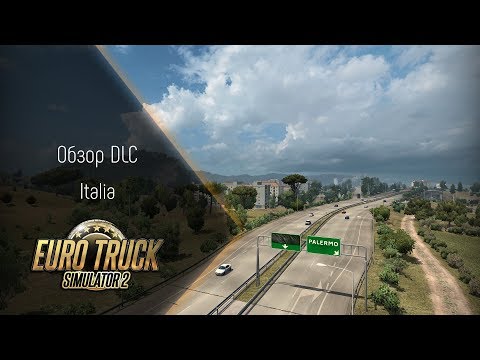 Видео: [ETS 2] Обзор DLC Italia