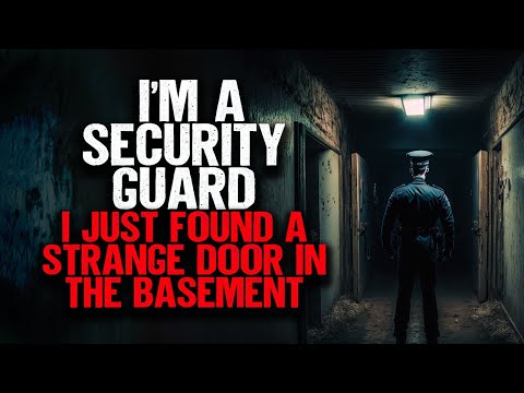 Видео: Я охранник. Я только что нашёл странную дверь в подвале.